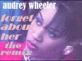 AUDREY WHEELER Forget About Her (extended remix)