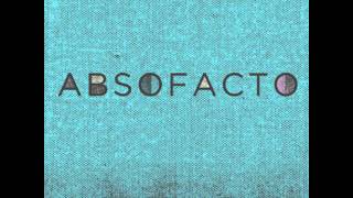 Watch Absofacto If You Want video
