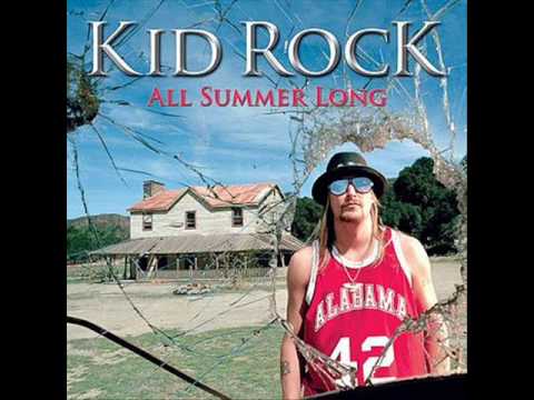 Kid Rock - All Summer Long