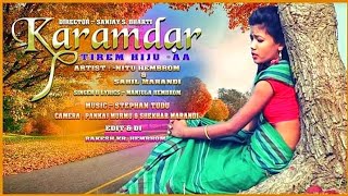 new santali video 2019// karamdar re //Nitu Hembrom&Sahil//manjula Hembrom// Karamdar film's//