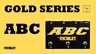 Morley Gold Series ABC Switcher