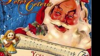Watch Peter Cetera You Just Gotta Love Christmas video
