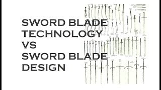 Sword Blade Technology Informing Design