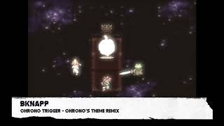 Chronos Theme Remix - Bknapp