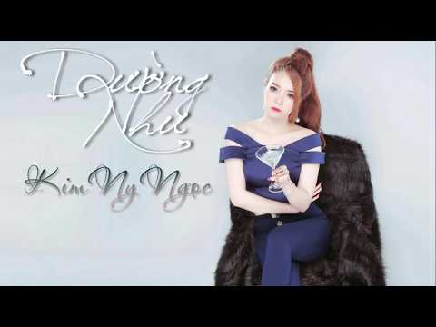 DƯỜNG NHƯ - KIM NY NGỌC (VIDEO LYRIC) | Nhạc Trẻ Mới Nhất