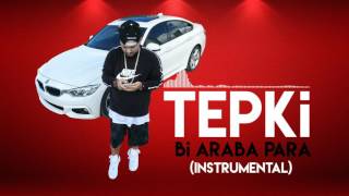 Tepki - Bi Araba Para (Instrumental/Beat)