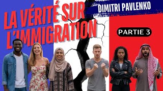 Jai Étudié Limmigration, Je Vous Révèle La Verite Part 3