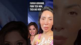 Farrah Abraham Then and Now 2023