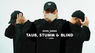 Watch Kool Savas Taub Stumm  Blind video
