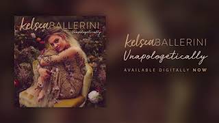 Watch Kelsea Ballerini Unapologetically video