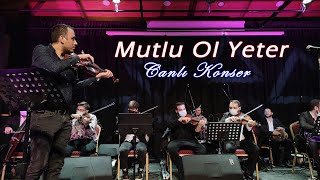 Mutlu Ol Yeter - Sendur Aydın Orkestrası - Konser Prova