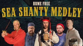 Home Free - Sea Shanty Medley