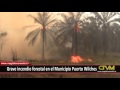 Grave incendio forestal en el Municipio Puerto Wilches Grave incendio forestal en el Municipio Puerto Wilches