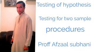 Two Sample Testing Proceduretestig Of Hypothesis For Two Sample