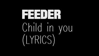 Watch Feeder Child In You video