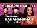 MIDDAG MED MITT EX FT. FILIP DIKMEN: FILIP BLIR JÄTTEARG *HA...