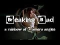 Breaking Bad | A Rainbow of Camera Angles