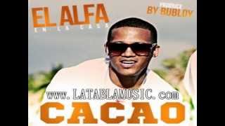 Watch El Alfa Cacao video