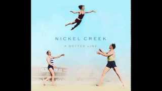 Watch Nickel Creek Love Of Mine video