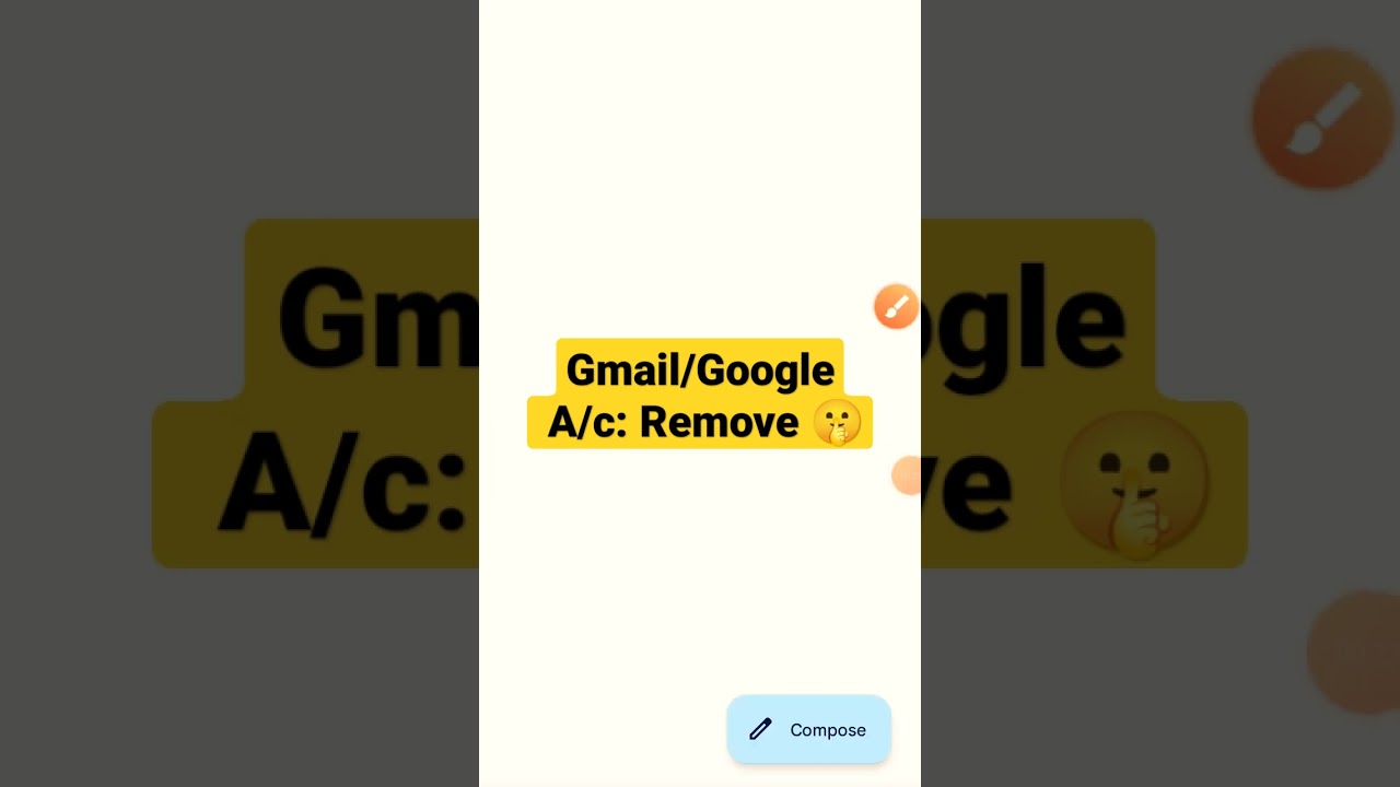Remove Gmail/Google Account |#shorts Remove Gmail/Google Account |#shorts