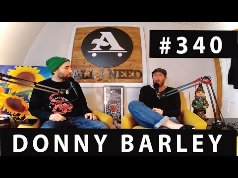 Thanksgiving Podcast with Donny Barley - ALL I NEED PODCAST #340