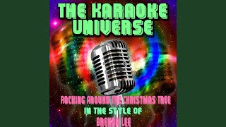 Rocking Around The Christmas Tree Karaoke Version In The Style Of Brenda Lee Rocking Around The Christmas Tree Karaoke Version In The Style Of Brenda Lee
