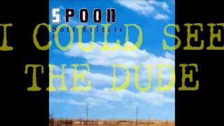 Watch Spoon I Could See The Dude video