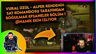 VURAL ÜZÜL - ALPER RENDENİN SAT KOMANDOSU TARAFINDAN BOĞULMAK Efsaneler Bölüm 1 