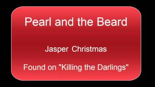Watch Pearl  The Beard Jasper Christmas video