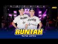 RATNA ANTIKA - RUNTAH Ft. BINTANG FORTUNA ( Official Music Video )