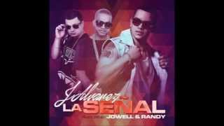Video La Señal ft. Jowell y Randy J Alvarez