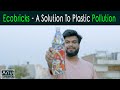 EcoBricks - A Solution To Plastic Pollution | Anuj Ramatri | EcoFreak