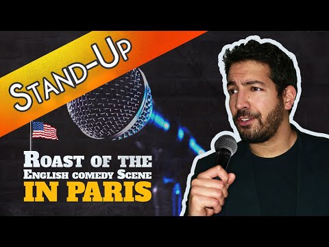 🔥 Roasting the Paris English Stand-Up Scene 🍢