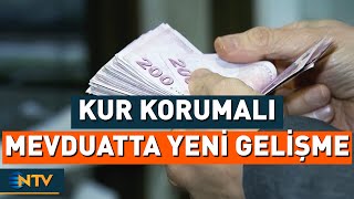Kur Korumalı Mevduat Sona Erdi Ntv