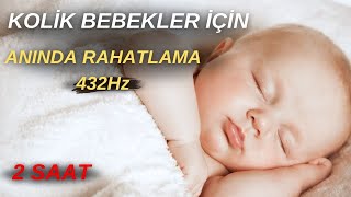 Kolik Bebekler İçin 432 Hertz: Anında Rahatlama! Reklamsız 2 Saatlik Özel Sesler