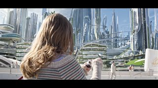 Disney's Tomorrowland -  Trailer 3