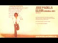 Jose Padilla - Elixir (Original Mix)