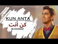 Humood ~ Kun Anta | كن أنت | video & lyrics + meanings | (حمود الخضر)
