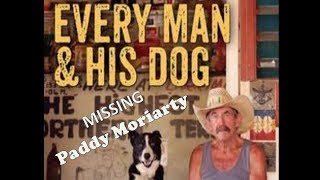 DRIVING INTO LARRIMAH? DON'T TRY THE PIES! - MISSING MAN, PADDY MORIARTY