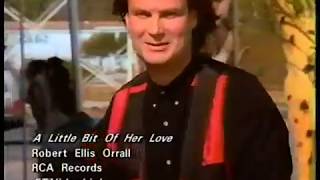 Watch Robert Ellis Orrall A Little Bit Of Her Love video