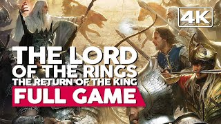 The Lord Of The Rings Return Of The King Full Gameplay Walkthrough Pc 4K60Fps No Commentary