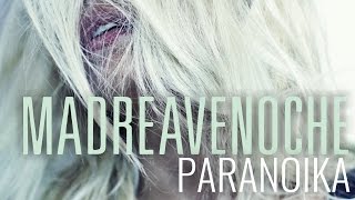 Paranoika - Madreavenoche // Caligo Films