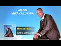 Amon Mwakalukwa - Mimi Ni Nani Gospel Song (Audio) - Tanzania Gospel Songs 2017