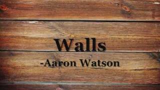 Watch Aaron Watson Walls video