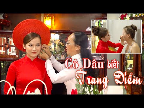 Đám Cưới : Cô Dâu Rất Xinh tự trang điểm cho mình và cho người nhà trong ngày cưới