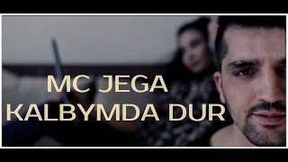 Mc JeGa - Kalbymda Dur 