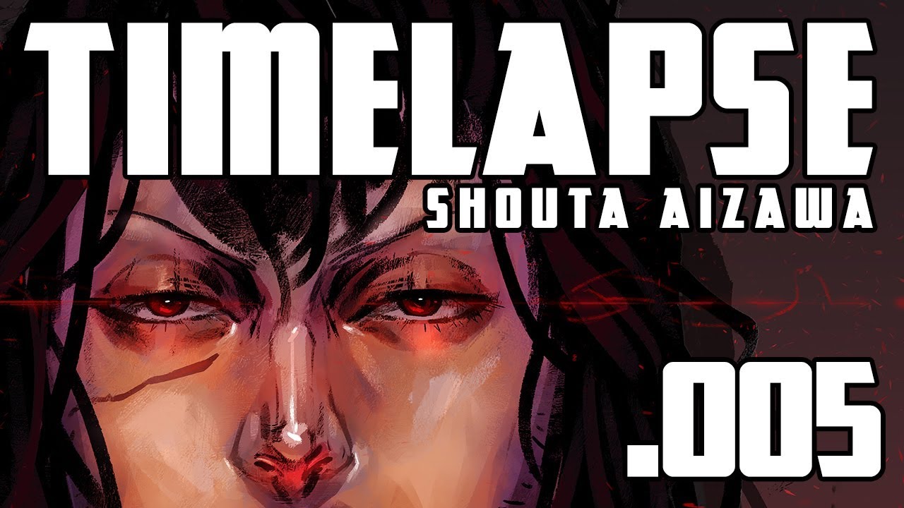 Shouta Aizawa: Timelapse 005