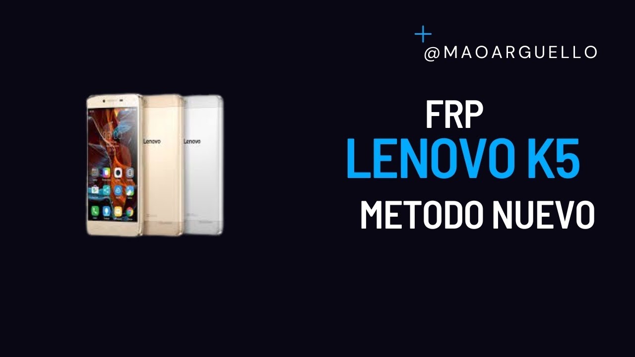 Frp Lenovo K5/K5 PLUS DELETE LIKE GOOGLE FROM LENOVO 🔒🔒 Frp Lenovo K5/K5 PLUS DELETE LIKE GOOGLE FROM LENOVO 🔒🔒