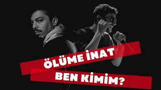 Stabil x Hidra - Ben Kimim? & Ölüme İnat