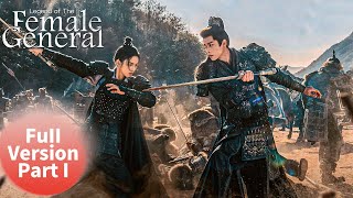 Eng Sub 锦月如歌 Legend Of The Female General合集版 Full Version Part 01主演